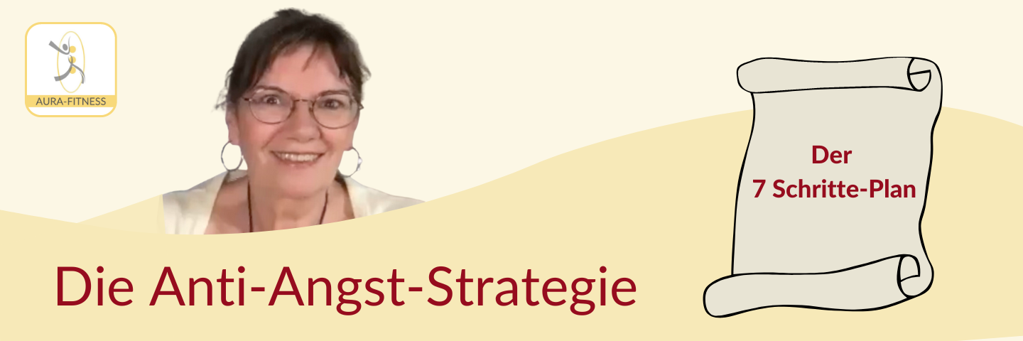 Featured image for “Die Anti-Angst-Strategie mit dem 7 Schritte-Plan”